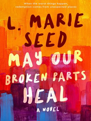 cover image of May Our Broken Parts Heal